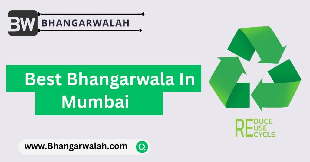 Best Bhangarwala In Mumbai