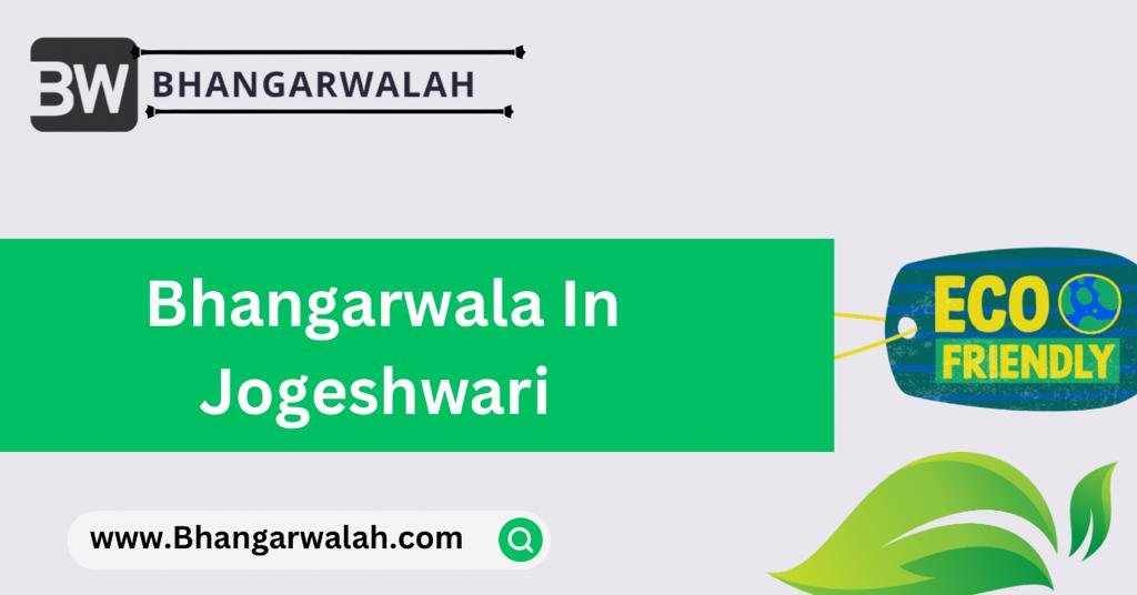 Bhangarwala In Jogeshwari